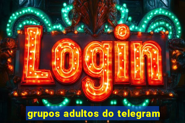 grupos adultos do telegram